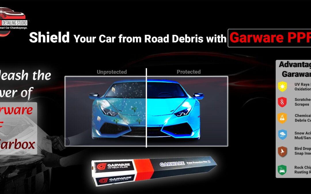 Protecting Your Car from Road Debris with Garware PPF