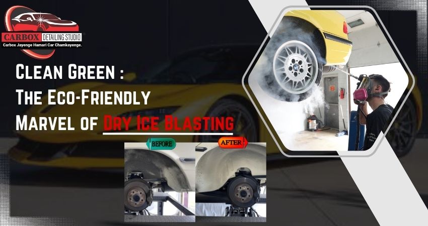 Clean Green: The Eco-Friendly Marvel of Dry Ice Blasting